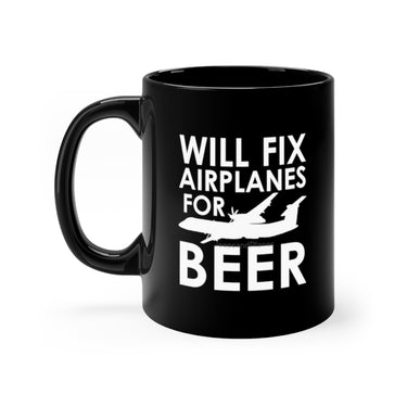 WILL FIX AIRPLANES FOR BEER DESIGNED - MUG Printify